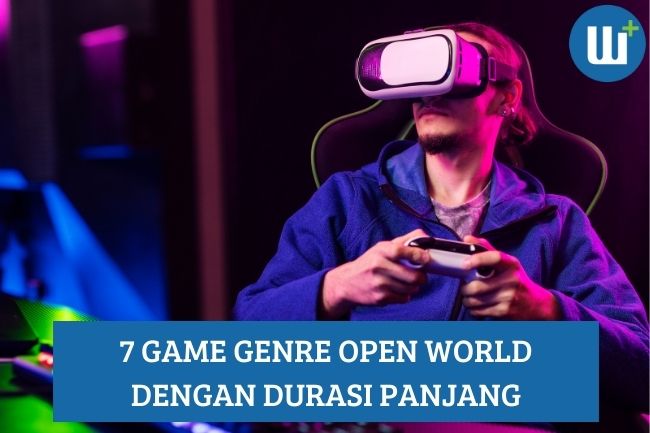 7 Game Ini Mempunyai Durasi yang Panjang, Simak Yuk!